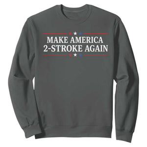 Funny 2 Stroke Motocross Lover Sweatshirt Make America 2 Stroke Again TS11 Dark Heather Print Your Wear