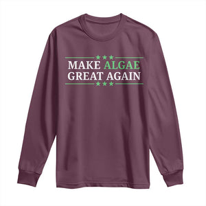 Make Algae Great Again Long Sleeve Shirt Funny Political Satire Lincoln Reflecting Pool TS11 Maroon Print Your Wear