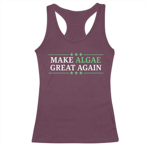Make Algae Great Again Racerback Tank Top Funny Political Satire Lincoln Reflecting Pool TS11 Maroon Print Your Wear