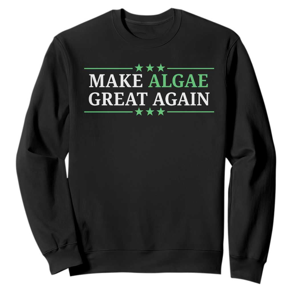 Make Algae Great Again Sweatshirt Funny Political Satire Lincoln Reflecting Pool TS11 Black Print Your Wear