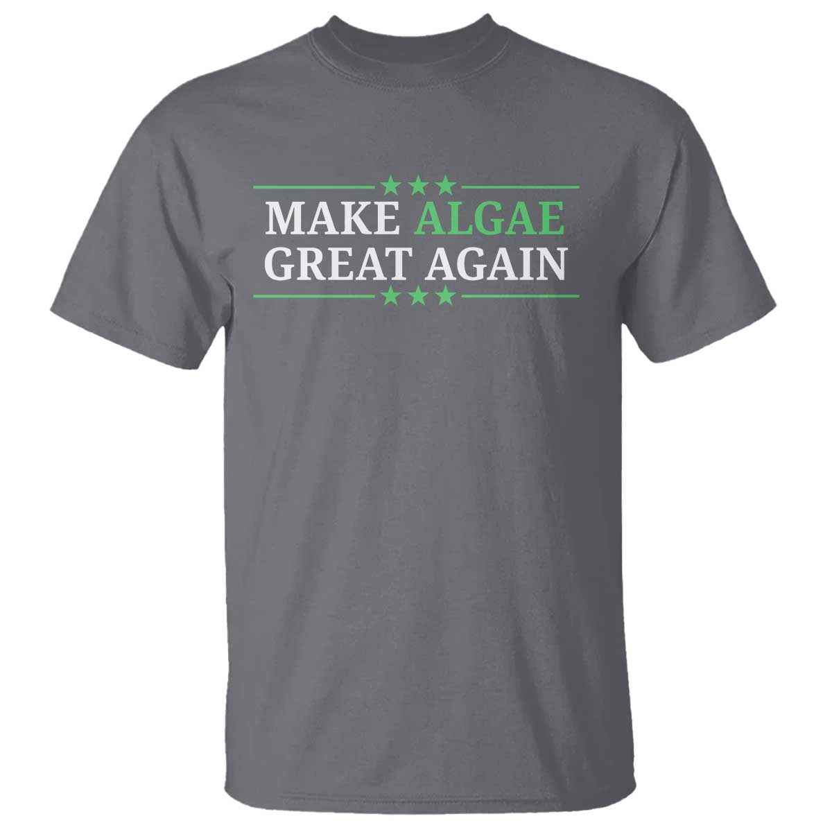 Make Algae Great Again T Shirt Funny Political Satire Lincoln Reflecting Pool TS11 Charcoal Print Your Wear