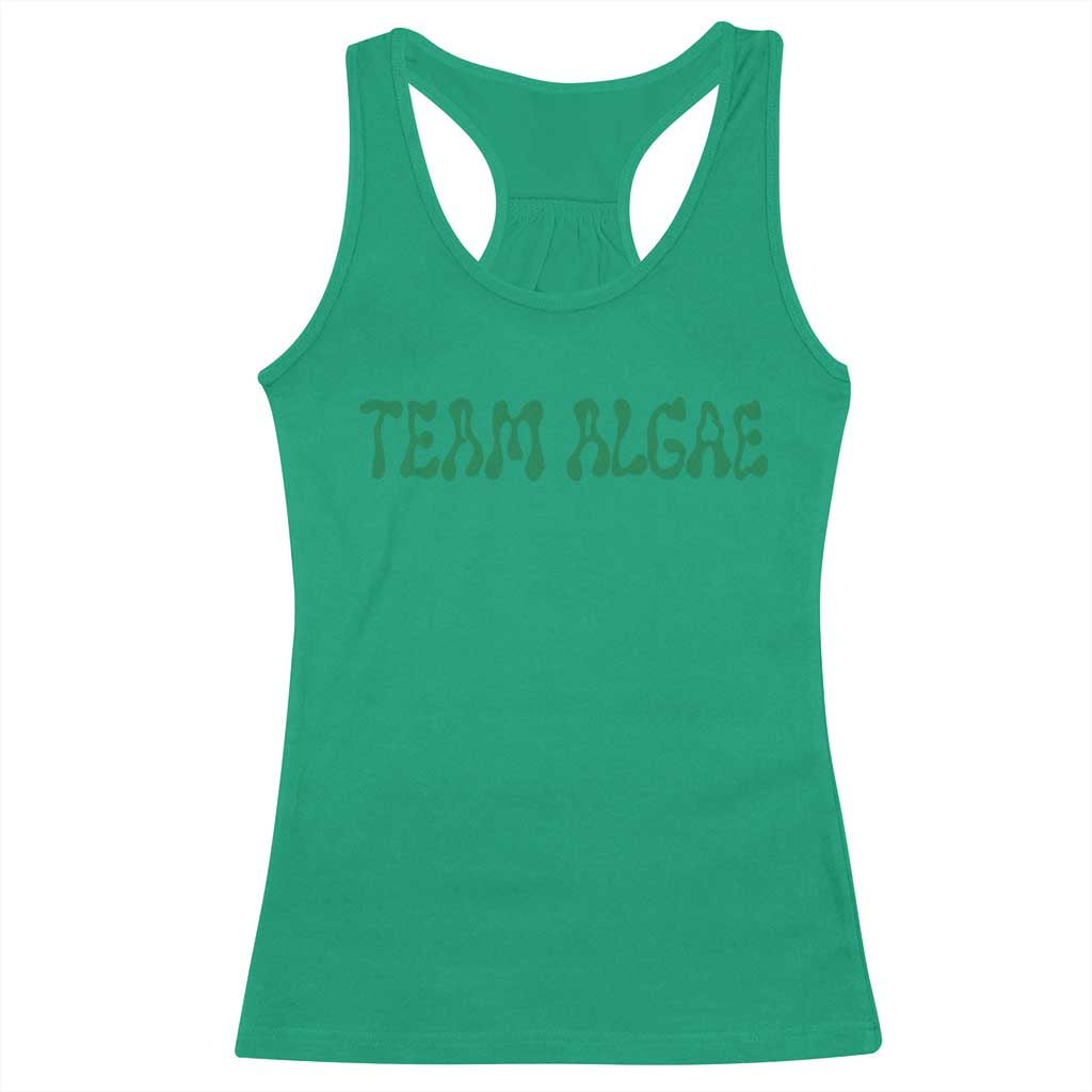 Team Algae Racerback Tank Top Political Satire Lincoln Reflecting Pool Midterm TS11 Irish Green Print Your Wear