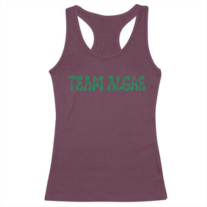 Team Algae Racerback Tank Top Political Satire Lincoln Reflecting Pool Midterm TS11 Maroon Print Your Wear