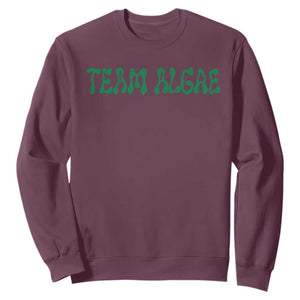 Team Algae Sweatshirt Political Satire Lincoln Reflecting Pool Midterm TS11 Maroon Print Your Wear