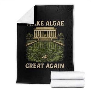 Make Algae Great Again Throw Blanket Funny Lincoln Memorial Reflecting Pool TS11 Black Print Your Wear