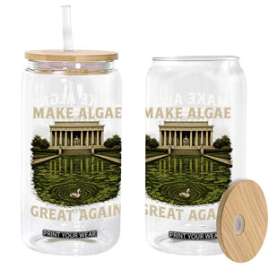 Make Algae Great Again Glass Can Funny Lincoln Memorial Reflecting Pool TS11 Print Your Wear
