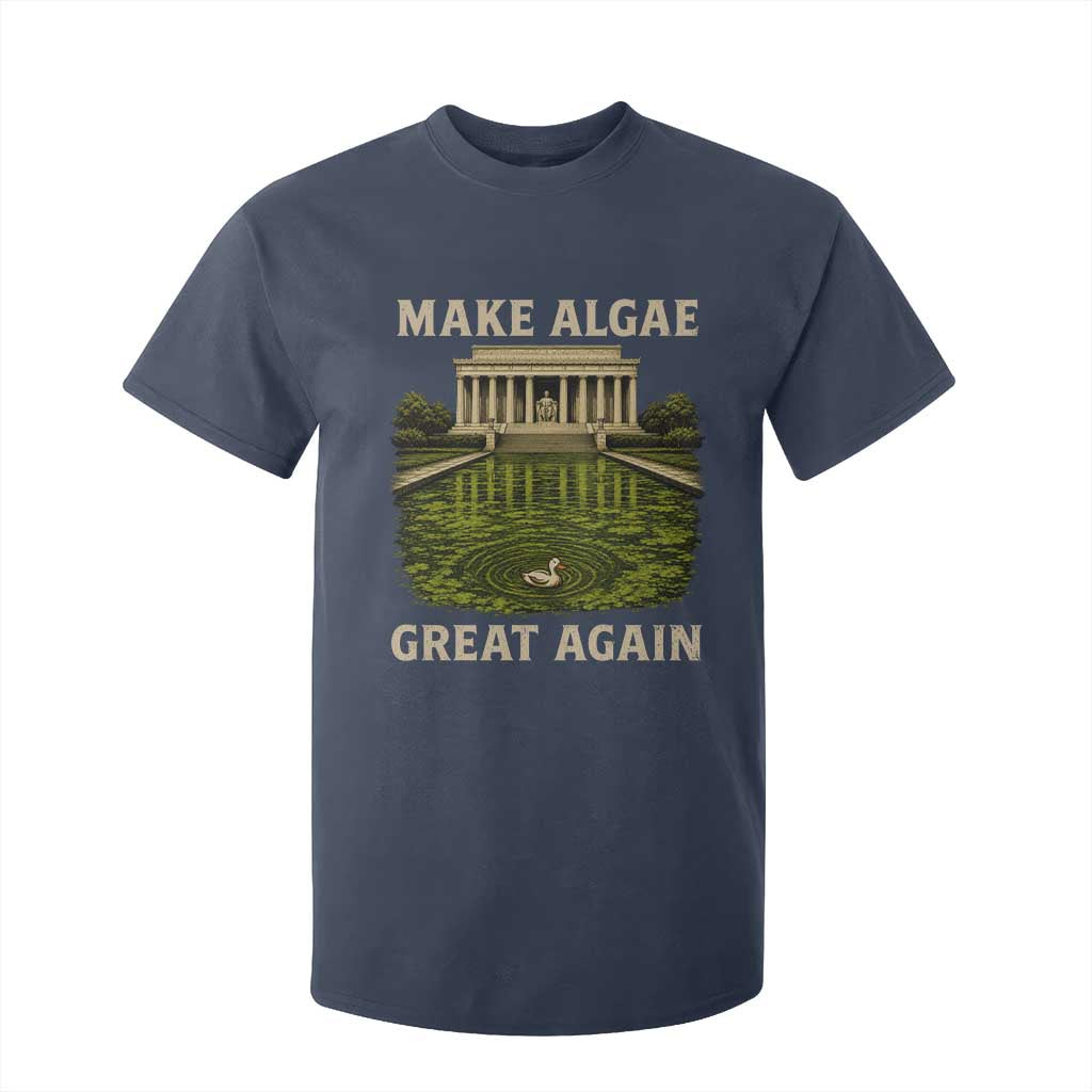 Make Algae Great Again T Shirt For Kid Funny Lincoln Memorial Reflecting Pool TS11 Navy Print Your Wear
