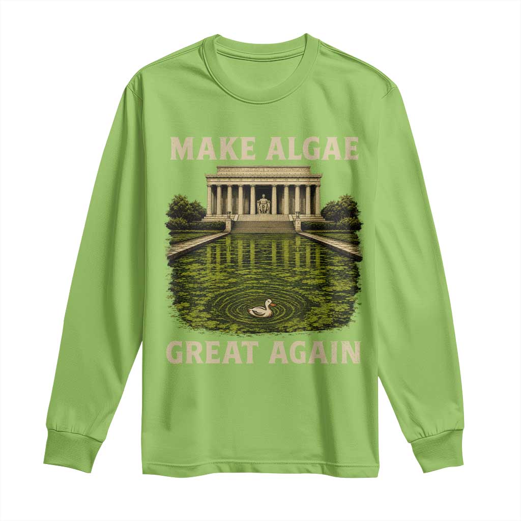 Make Algae Great Again Long Sleeve Shirt Funny Lincoln Memorial Reflecting Pool TS11 Lime Print Your Wear