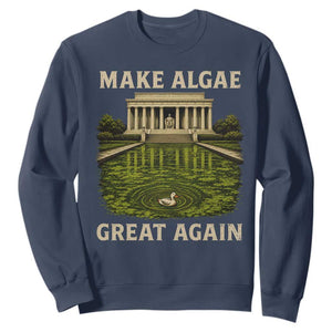 Make Algae Great Again Sweatshirt Funny Lincoln Memorial Reflecting Pool TS11 Navy Print Your Wear