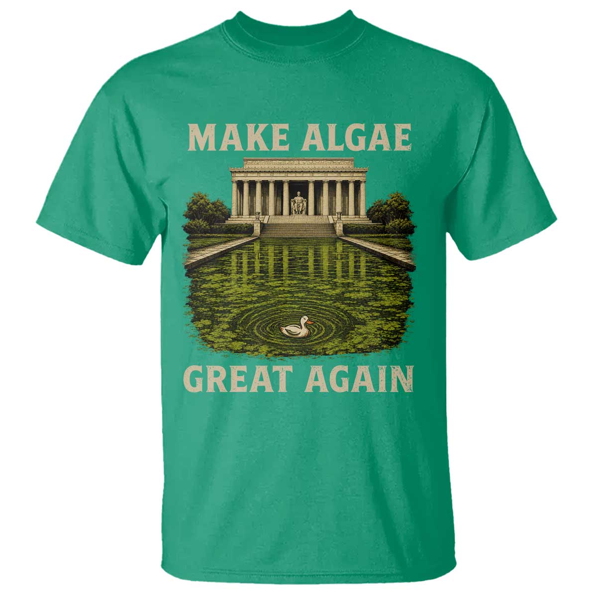 Make Algae Great Again T Shirt Funny Lincoln Memorial Reflecting Pool TS11 Irish Green Print Your Wear