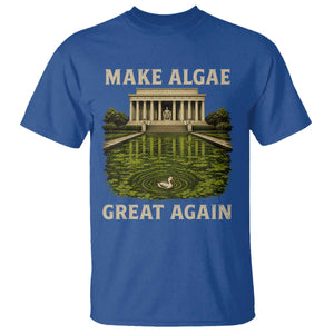 Make Algae Great Again T Shirt Funny Lincoln Memorial Reflecting Pool TS11 Royal Blue Print Your Wear
