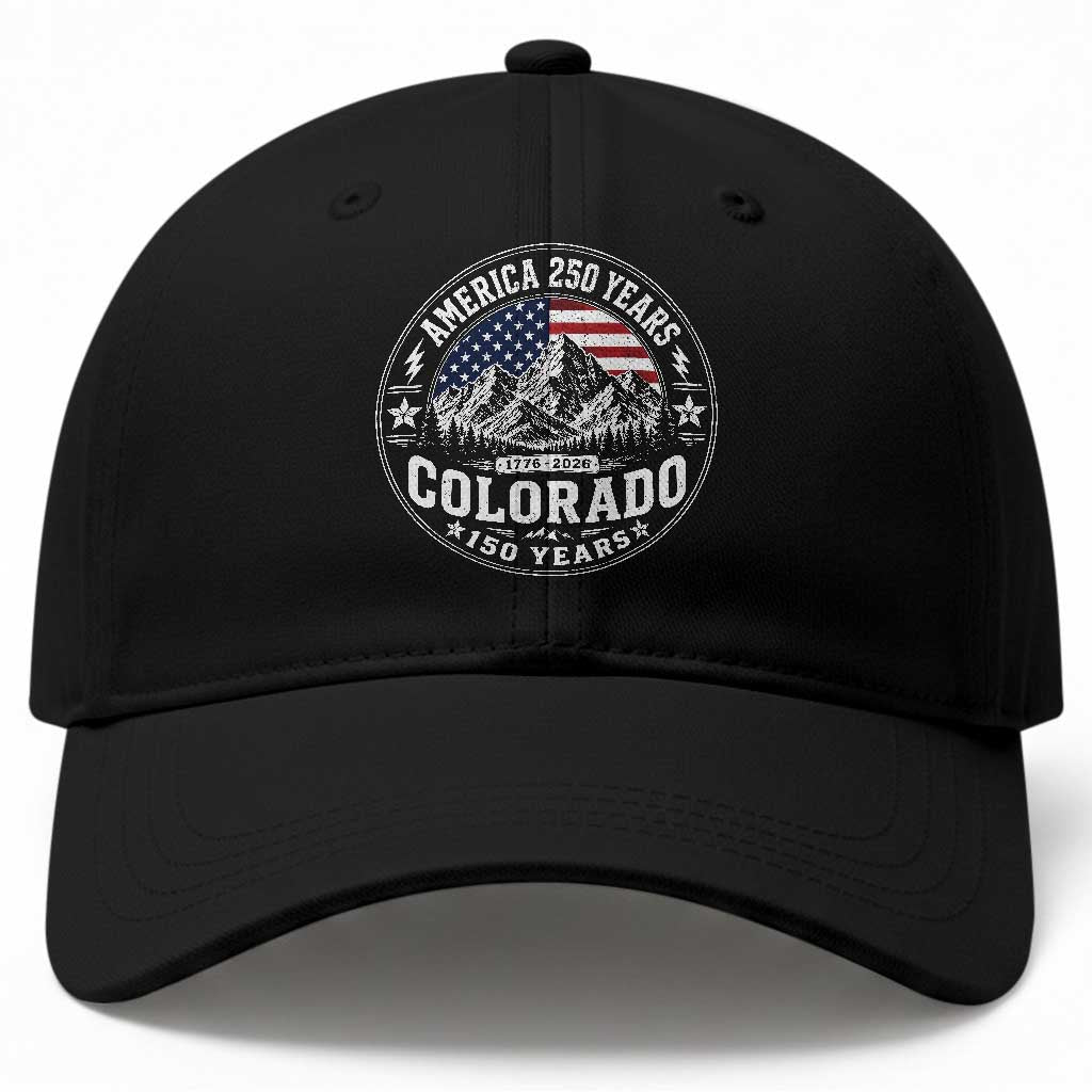 Colorado 150 America 250 Years Baseball Cap Colorado Sesquicentennial Anniversary 1876 2026 TS11 Print Your Wear