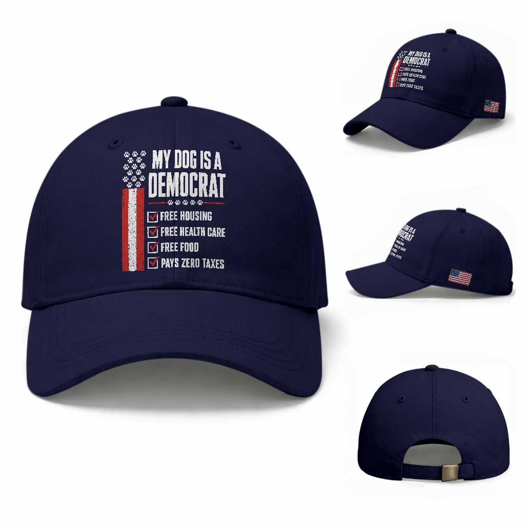 My Dog Is A Democrat Baseball Cap Funny Political Dog Owner TS11 Baseball Cap Universal Fit Dark Blue Print Your Wear