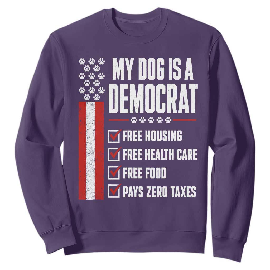 My Dog Is A Democrat Sweatshirt Funny Political Dog Owner TS11 Purple Print Your Wear