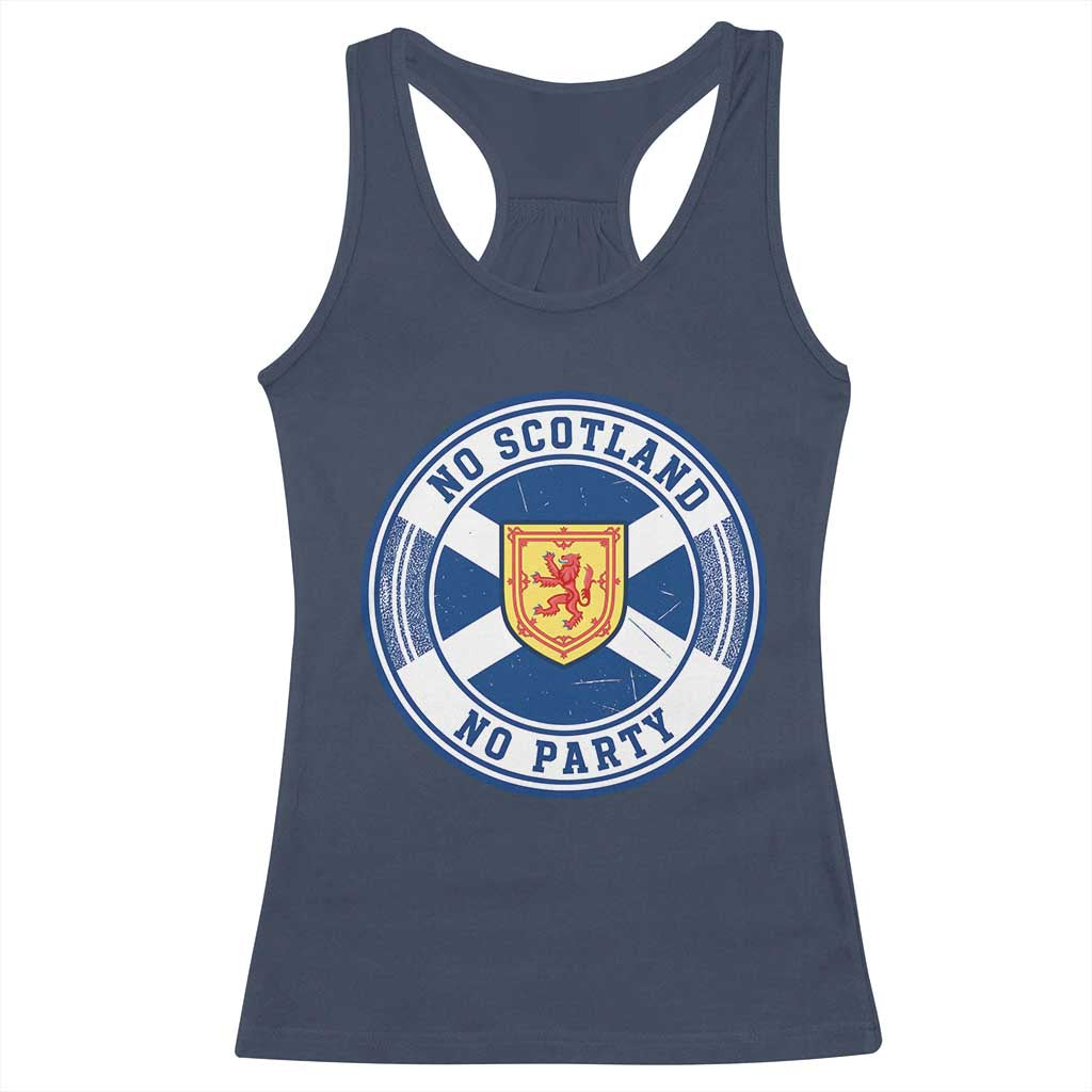 No Scotland No Party Racerback Tank Top Scottish Lion Rampant Crest Vintage Saltire Flag TS11 Navy Print Your Wear