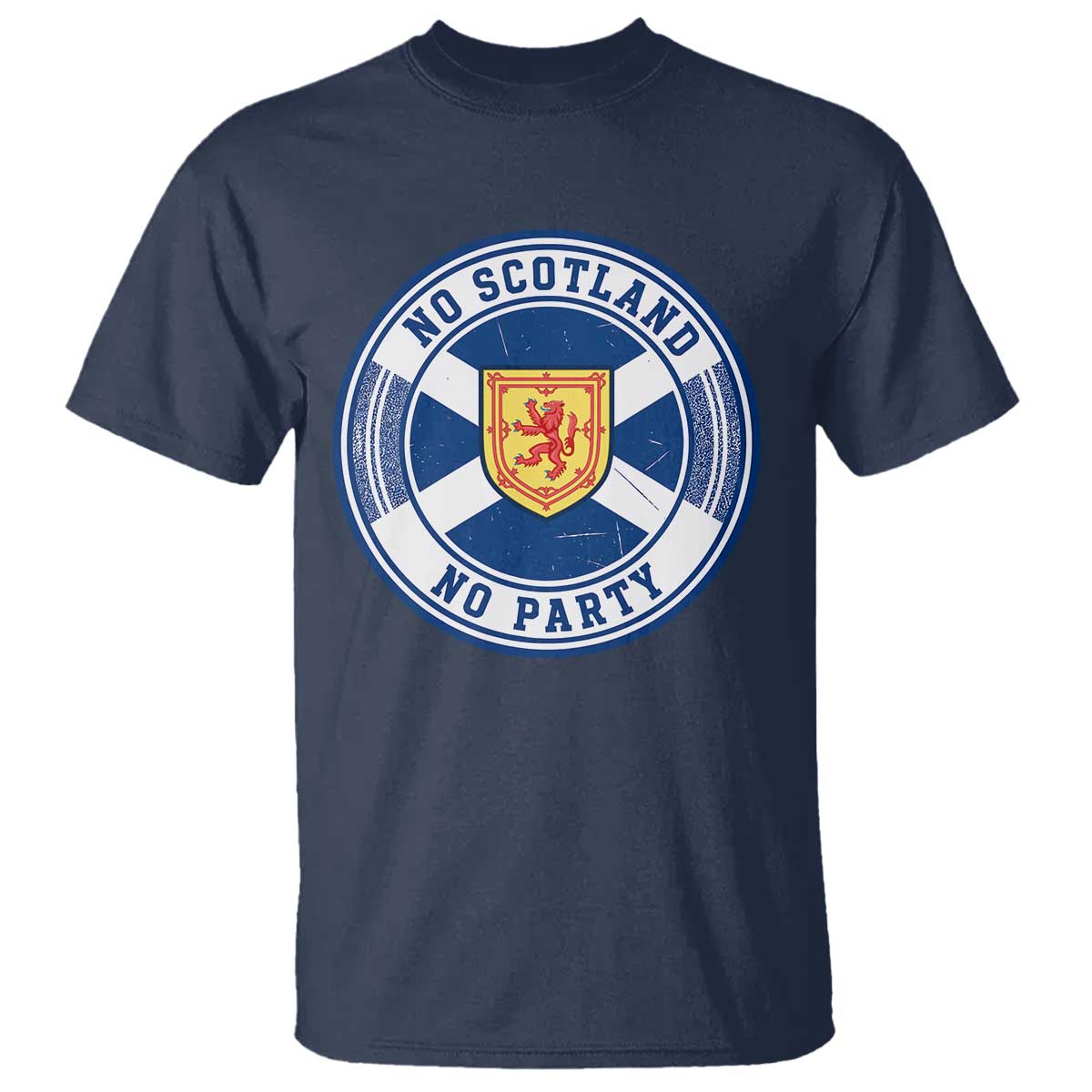 No Scotland No Party T Shirt Scottish Lion Rampant Crest Vintage Saltire Flag TS11 Navy Print Your Wear