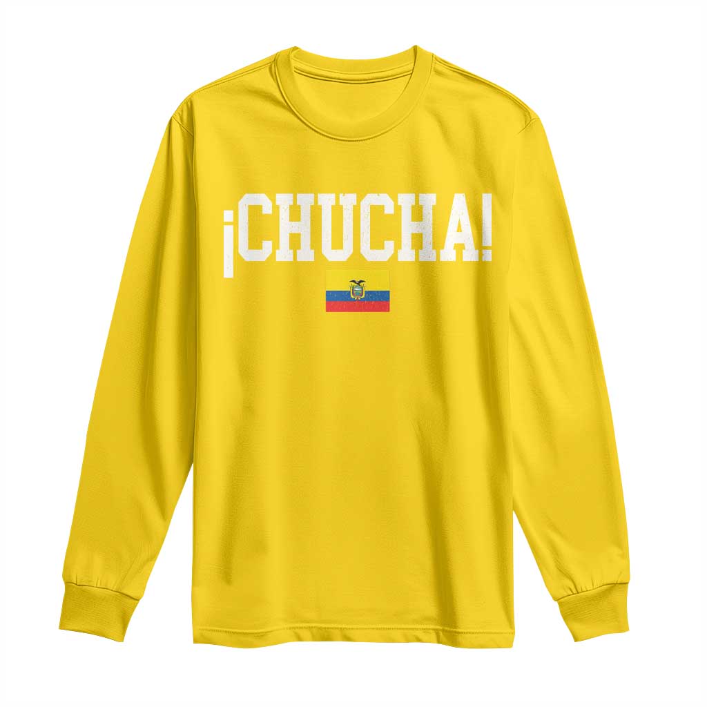 Chucha Funny Ecuadorian Slang Ecuador Flag Latino Saying Long Sleeve Shirt TS11 Daisy Print Your Wear