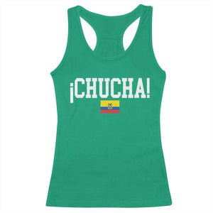 Chucha Funny Ecuadorian Slang Ecuador Flag Latino Saying Racerback Tank Top TS11 Irish Green Print Your Wear