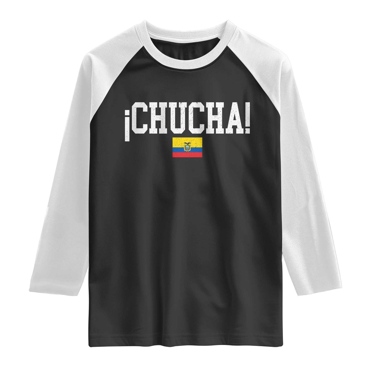 Chucha Funny Ecuadorian Slang Ecuador Flag Latino Saying Raglan Shirt TS11 Black White Print Your Wear