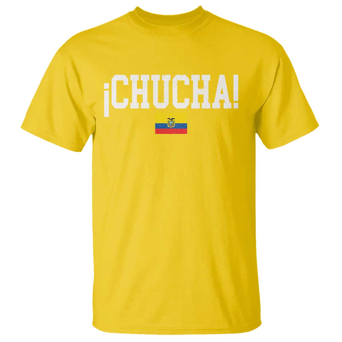 Chucha Funny Ecuadorian Slang Ecuador Flag Latino Saying T Shirt TS11 Daisy Print Your Wear