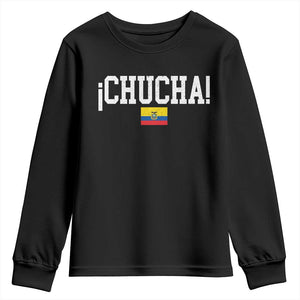 Chucha Funny Ecuadorian Slang Ecuador Flag Latino Saying Youth Sweatshirt TS11 Black Print Your Wear