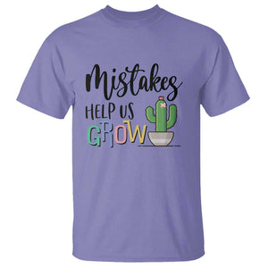 Mistakes Help Us Grow T Shirt First Day Of School Cactus TS11 Violet Print Your Wear