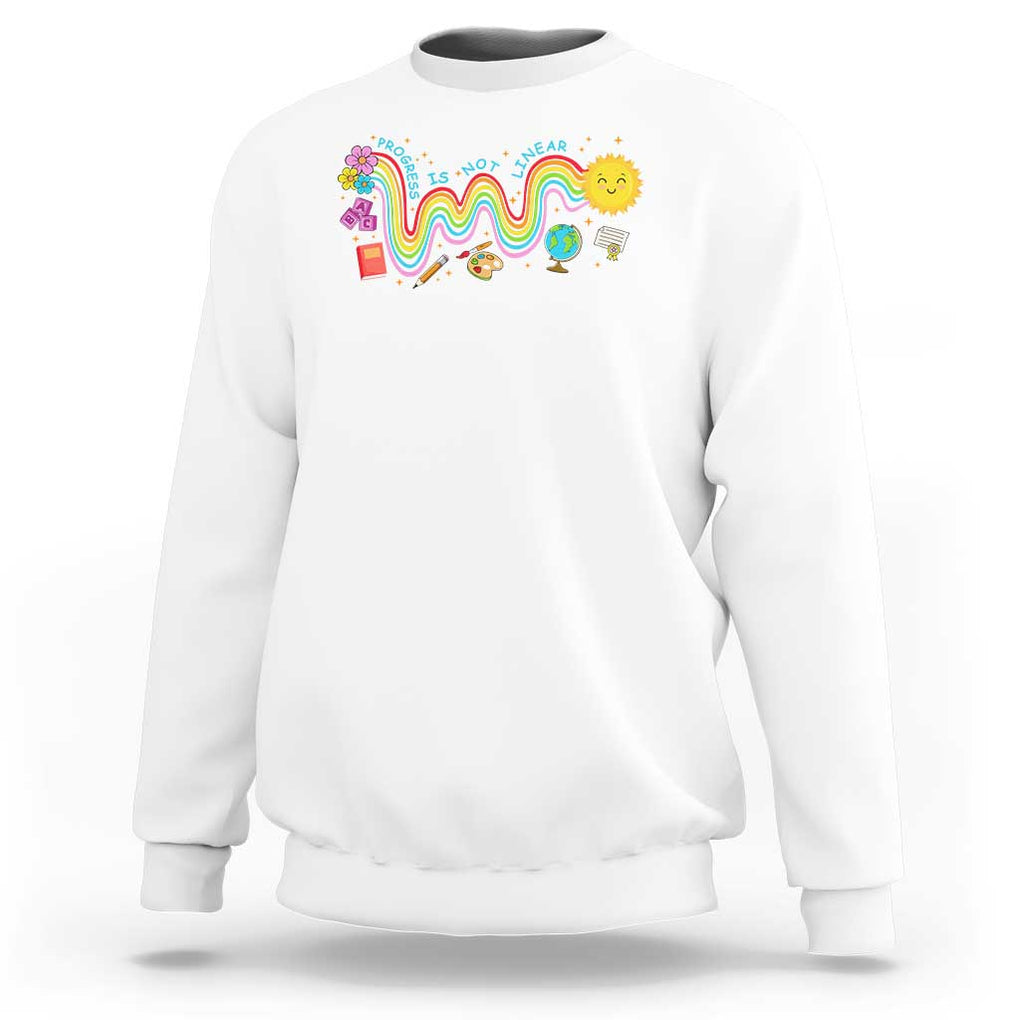 Special Education Teacher Sweatshirt Progress Is Not Linear Back To School Sun Flower TS11 White Print Your Wear