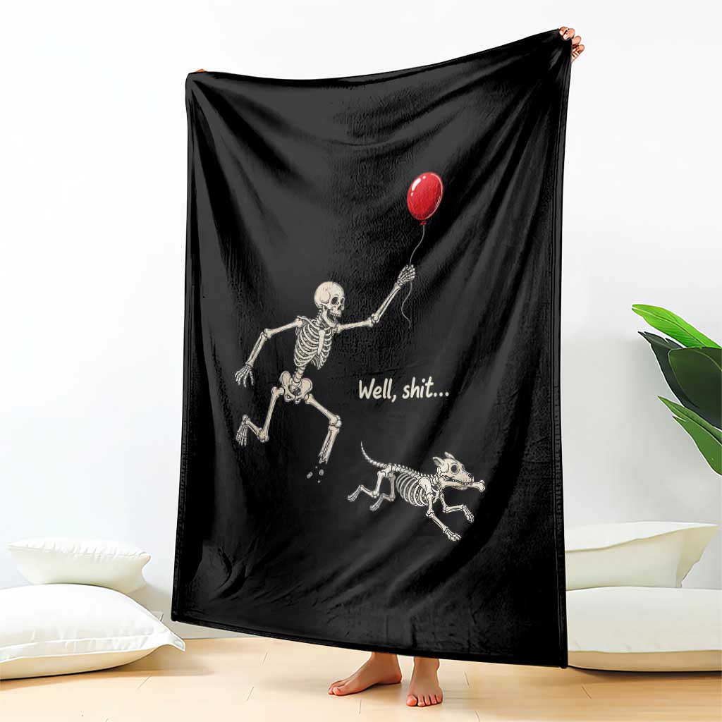 Well Shit Skeleton Lost Balloon Dog Gothic Halloween Throw Blanket