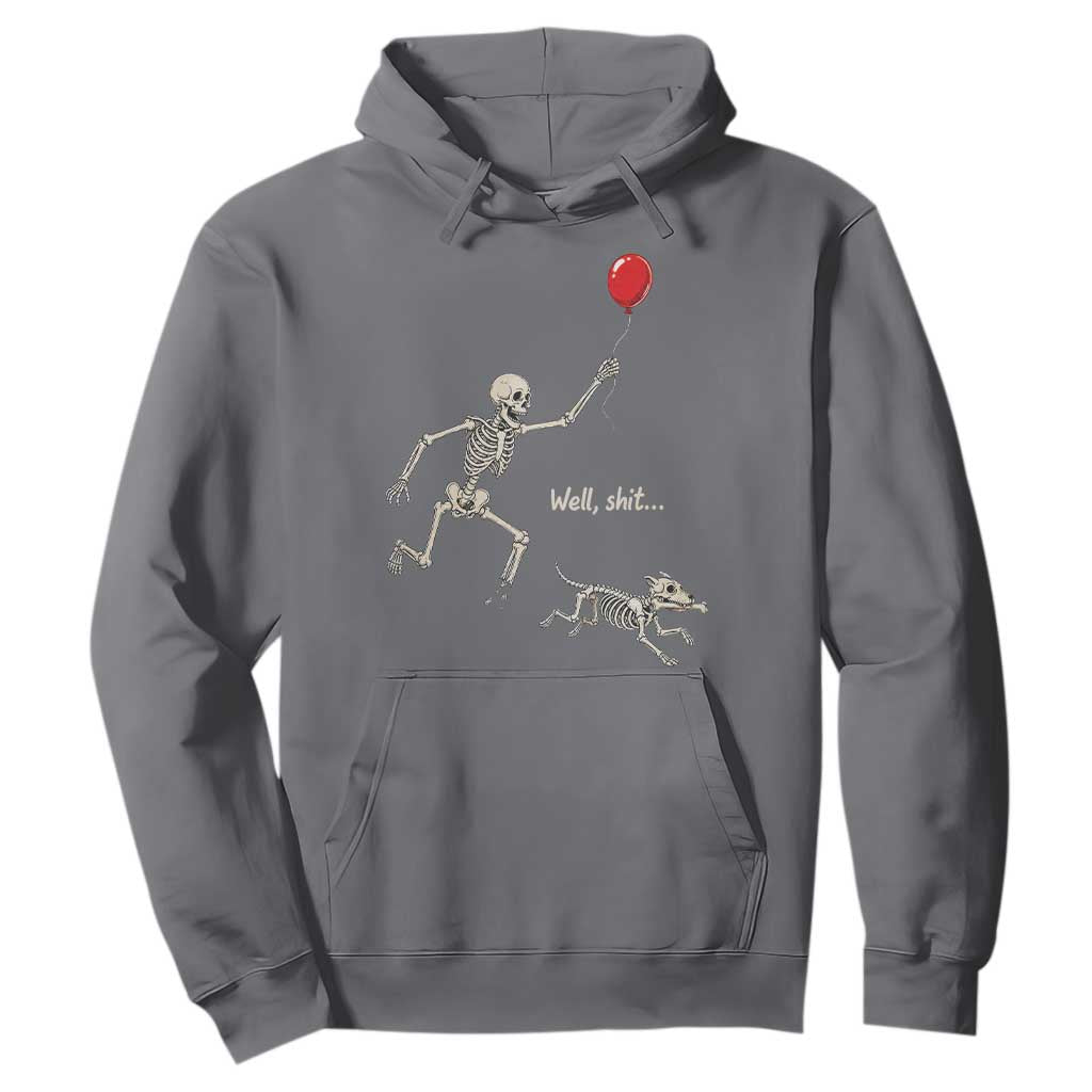 Well Shit Skeleton Lost Balloon Dog Gothic Halloween Hoodie