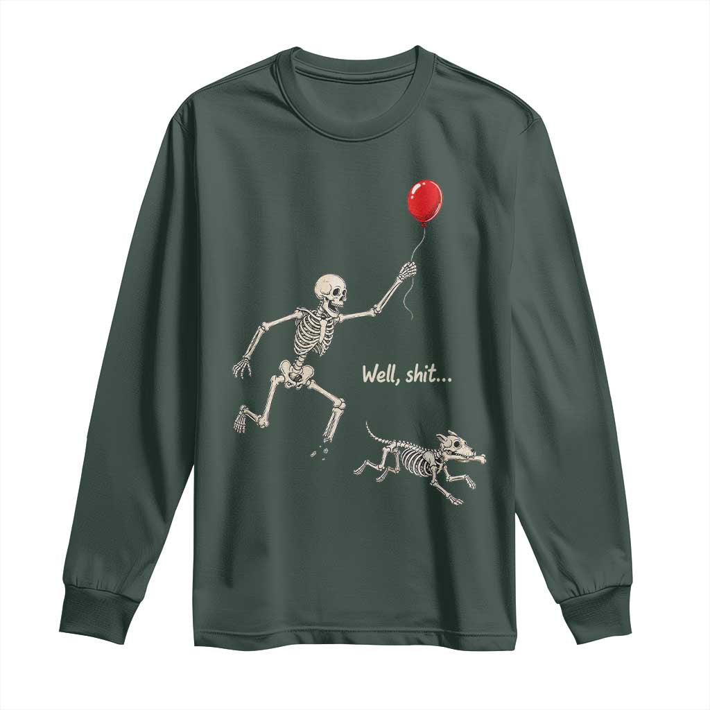 Well Shit Skeleton Lost Balloon Dog Gothic Halloween Long Sleeve Shirt
