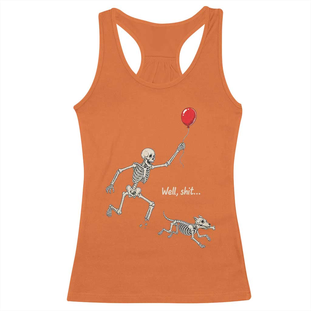 Well Shit Skeleton Lost Balloon Dog Gothic Halloween Racerback Tank Top