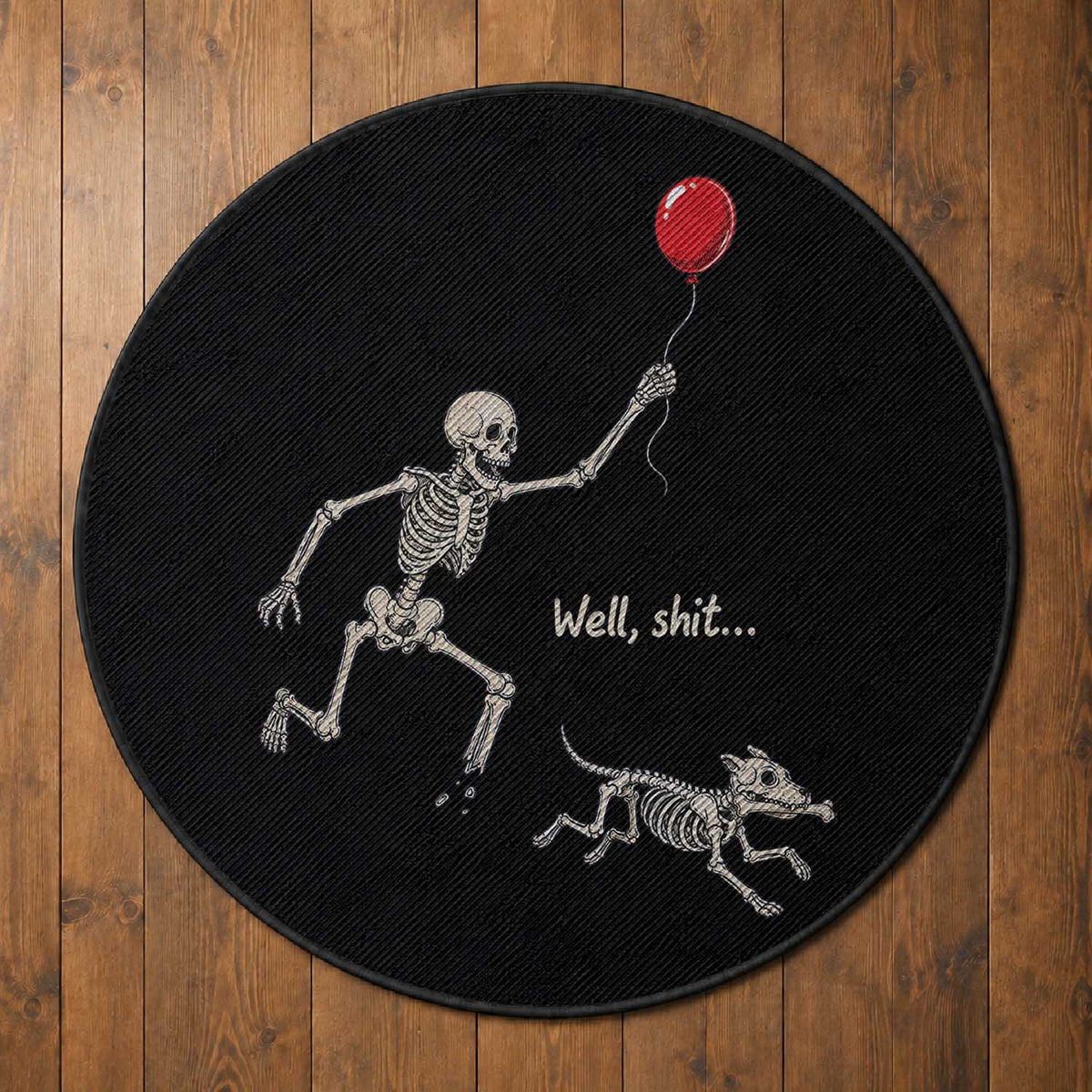 Well Shit Skeleton Lost Balloon Dog Gothic Halloween Round Rug