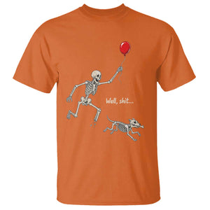 Well Shit Skeleton Lost Balloon Dog Gothic Halloween T Shirt