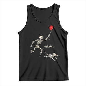 Well Shit Skeleton Lost Balloon Dog Gothic Halloween Tank Top