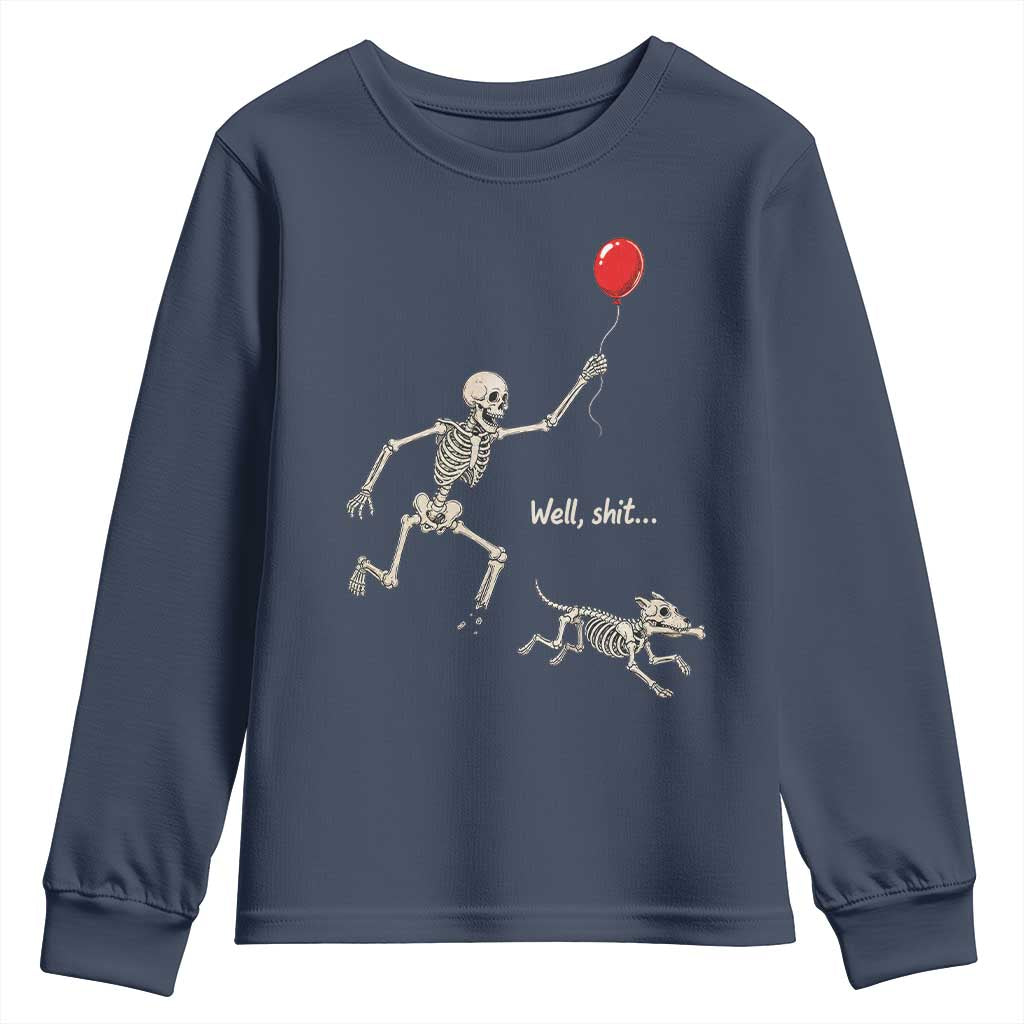 Well Shit Skeleton Lost Balloon Dog Gothic Halloween Youth Sweatshirt