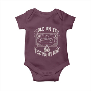 Hold On I Am Texting My Mom Gothic Halloween Baby Onesie Funny Talking board
