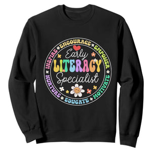 Early Literacy Specialist Sweatshirt Reading Dyslexia Awareness Month