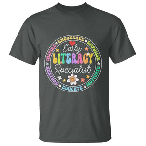 Early Literacy Specialist T Shirt Reading Dyslexia Awareness Month
