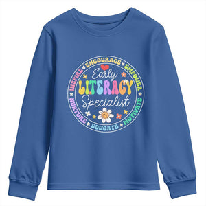 Early Literacy Specialist Youth Sweatshirt Reading Dyslexia Awareness Month