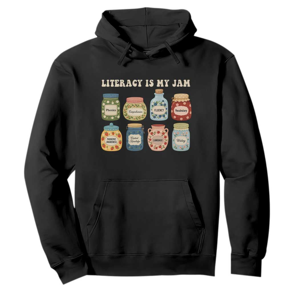 Literacy Is My Jam Hoodie SPED Teacher Special Education Life Dyslexia Reading