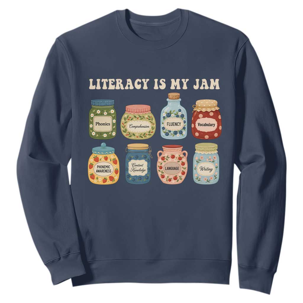 Literacy Is My Jam Sweatshirt SPED Teacher Special Education Life Dyslexia Reading