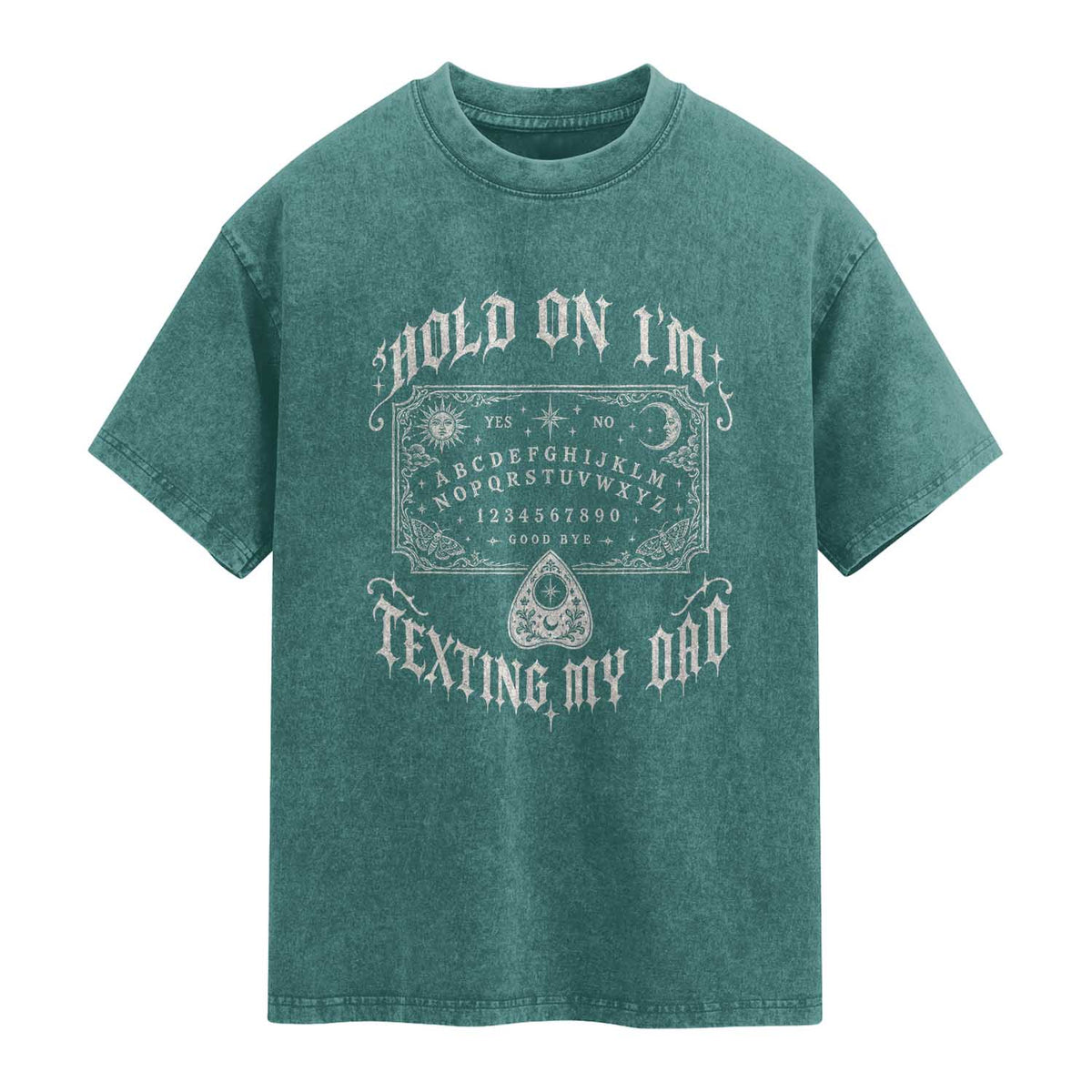 Hold On I Am Texting My Dad Gothic Halloween Washed Cotton T-Shirt Funny Talking board