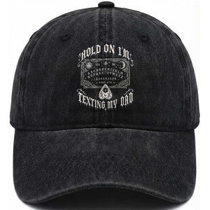 Hold On I Am Texting My Dad Gothic Halloween Washed Cotton Baseball Cap Funny Talking board