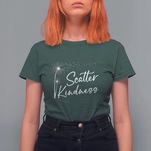 Unity Day T Shirt For Women Scatter Kindness Dandelions Heart Anti Bullying TS11 Dark Forest Green Print Your Wear