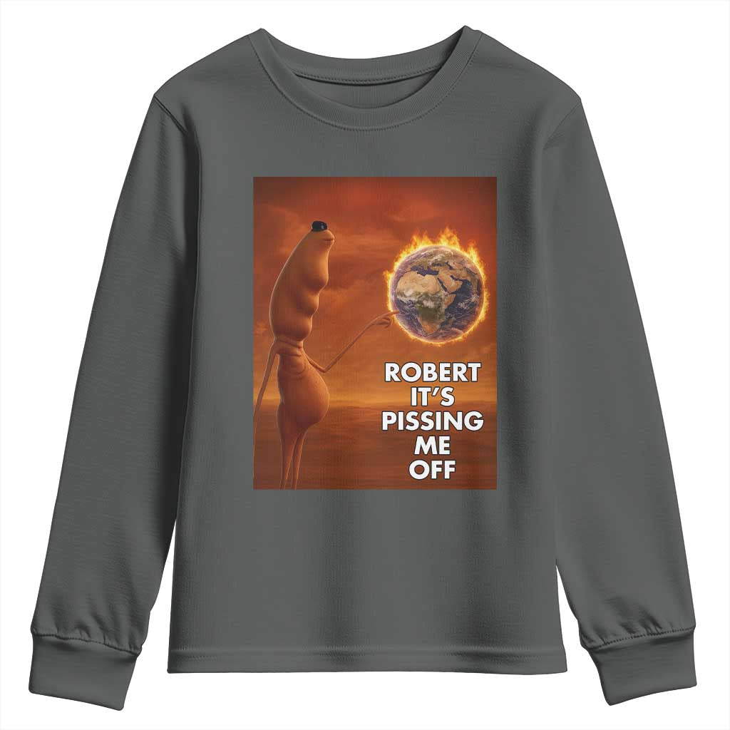 Funny Marcus Youth Sweatshirt Robert Its Pissing Me Off Worm Meme TS11 Dark Heather Print Your Wear