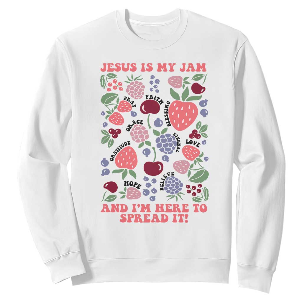 Jesus Is My Jam And I Am Here To Spread It Sweatshirt Christian Faith TS11 White Print Your Wear