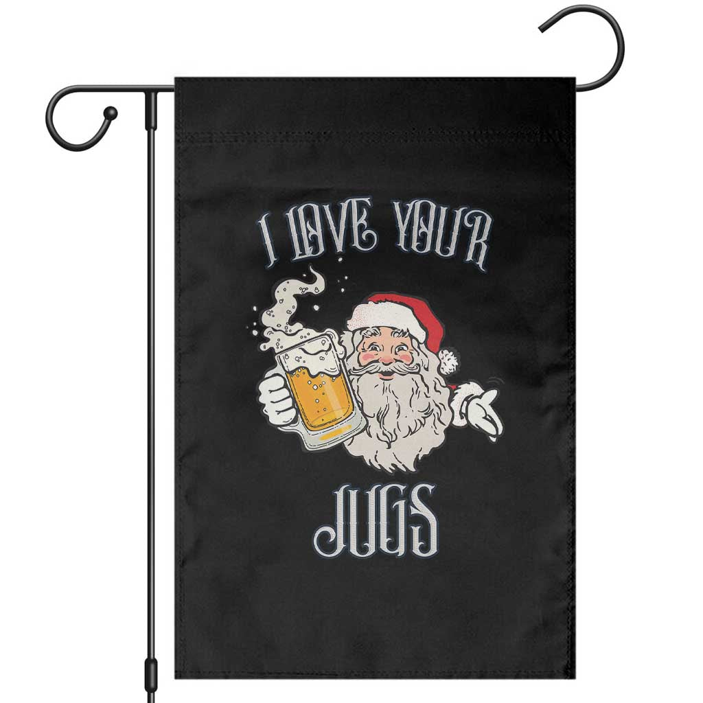 Funny Christmas Beers Couple Garden Flag I Love Your Jugs Santa Beers Drinker TS11 Black Print Your Wear