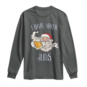 Funny Christmas Beers Couple Long Sleeve Shirt I Love Your Jugs Santa Beers Drinker TS11 Dark Heather Print Your Wear