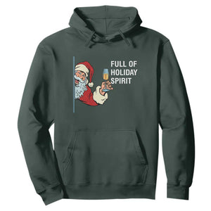 Funny Christmas Wine Hoodie Full Of Holiday Spirit Santa TS11 Dark Forest Green Print Your Wear