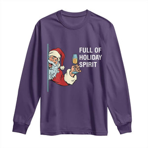 Funny Christmas Wine Long Sleeve Shirt Full Of Holiday Spirit Santa TS11 Purple Print Your Wear